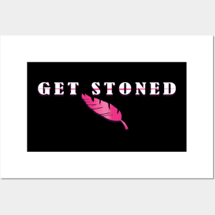Get stoned White Posters and Art